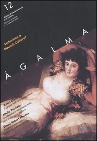 Ágalma (2006). Vol. 12: Seduzione o raunch culture?