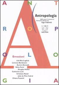 Antropologia (2005). Vol. 6: Emozioni