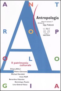 Antropologia (2006). Vol. 7: Il patrimonio culturale