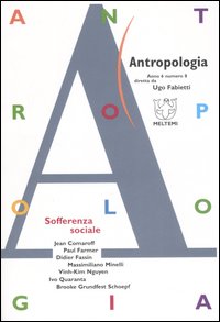 Antropologia (2007). Vol. 8: Sofferenza sociale