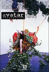 Avatar. Dislocazioni tra antropologia e comunicazione. Vol. 3