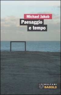 Paesaggio e tempo