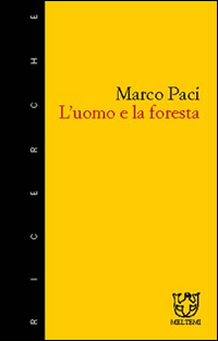 L'uomo e la foresta