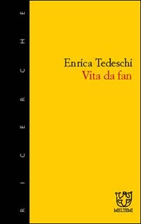 Vita da fan