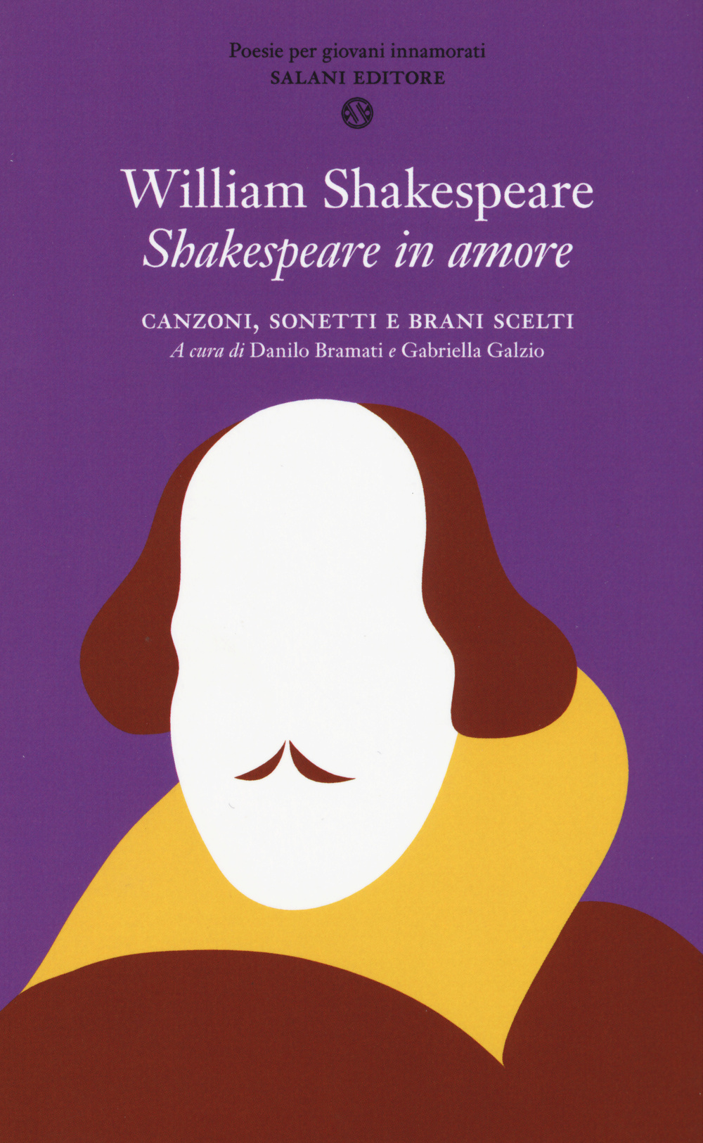 Shakespeare in amore. Canzoni, sonetti e brani scelti. Testo inglese a fronte