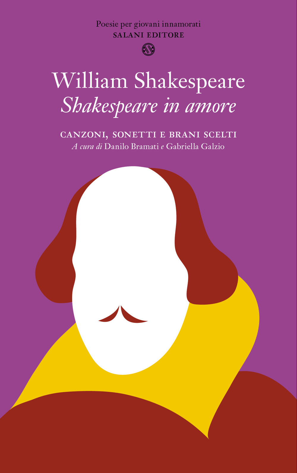 Shakespeare in amore. Canzoni, sonetti e brani scelti. Testo inglese a fronte