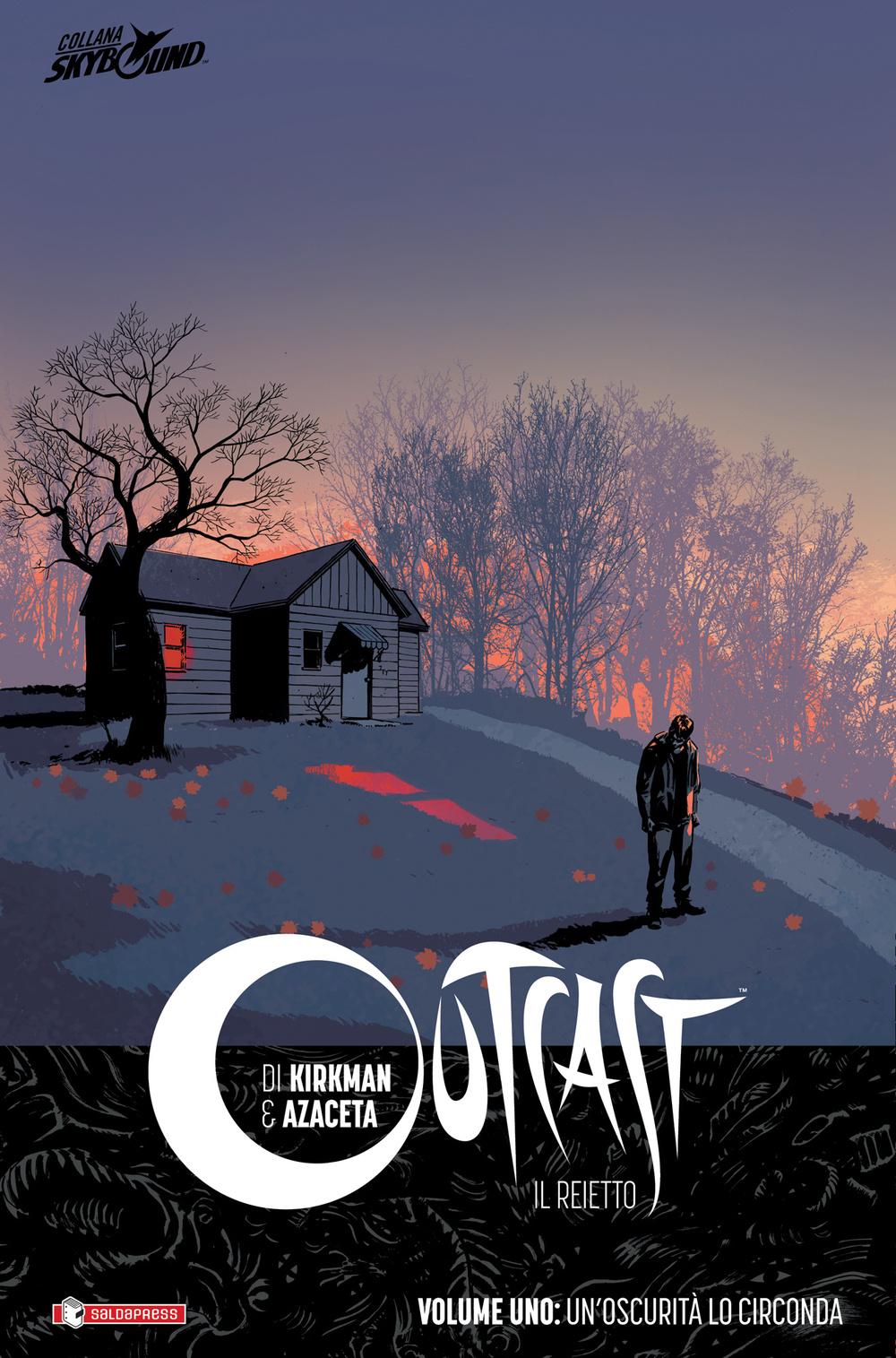 Outcast. Il reietto. Vol. 1: Un' oscurità lo circonda