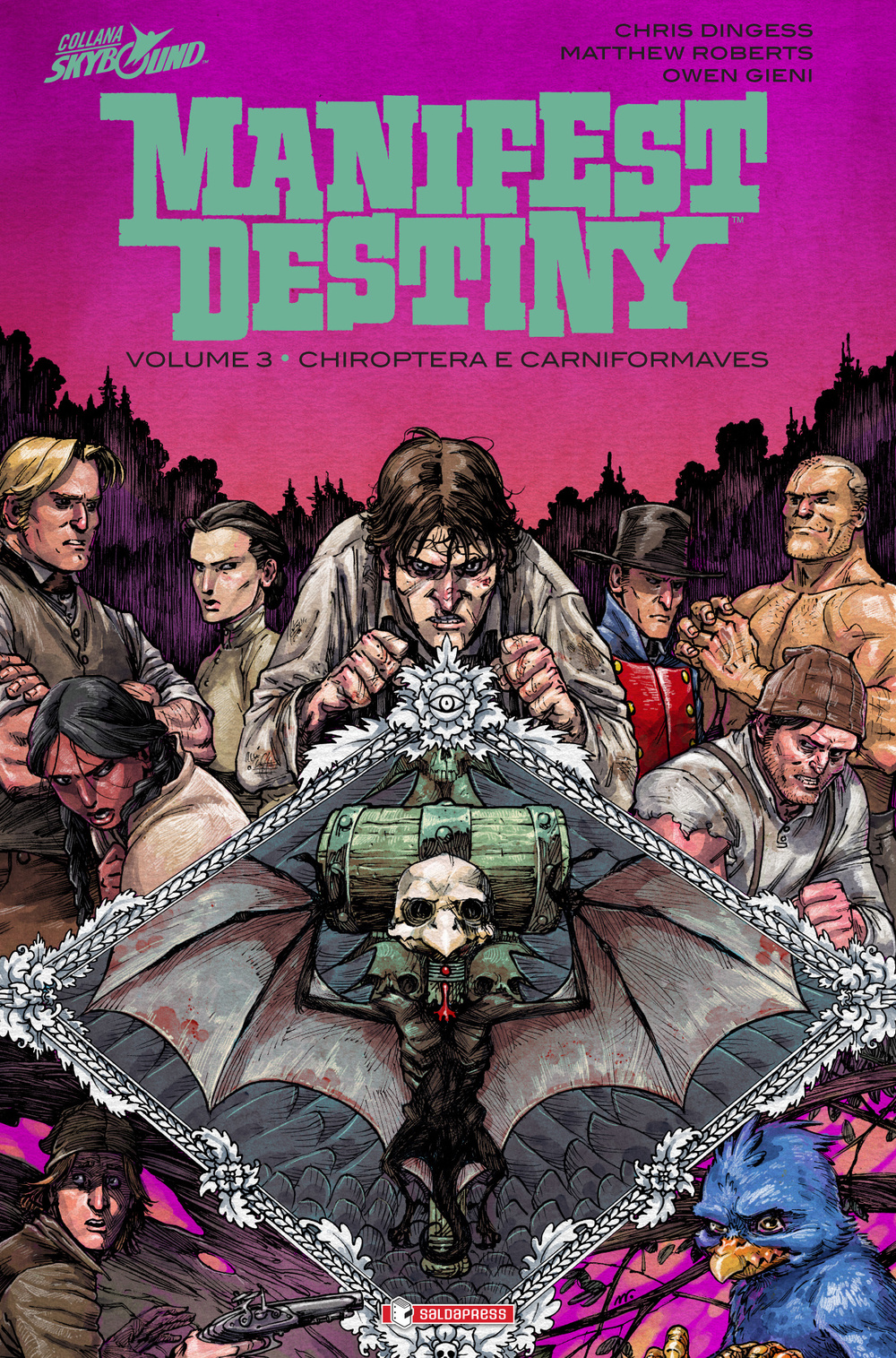 Chiroptera e carniformaves. Manifest destiny. Vol. 3