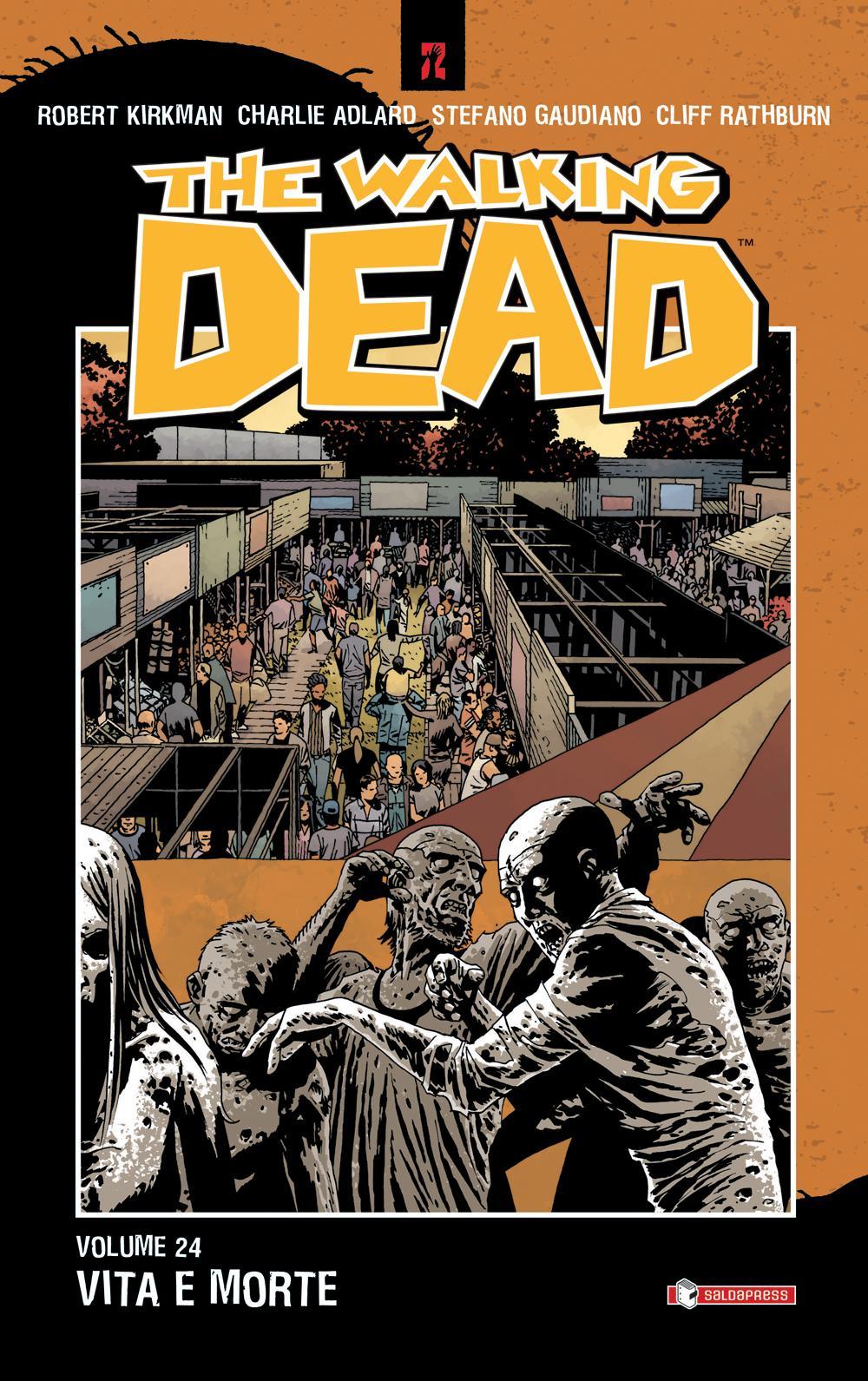 Vita e morte. The walking dead. Vol. 24