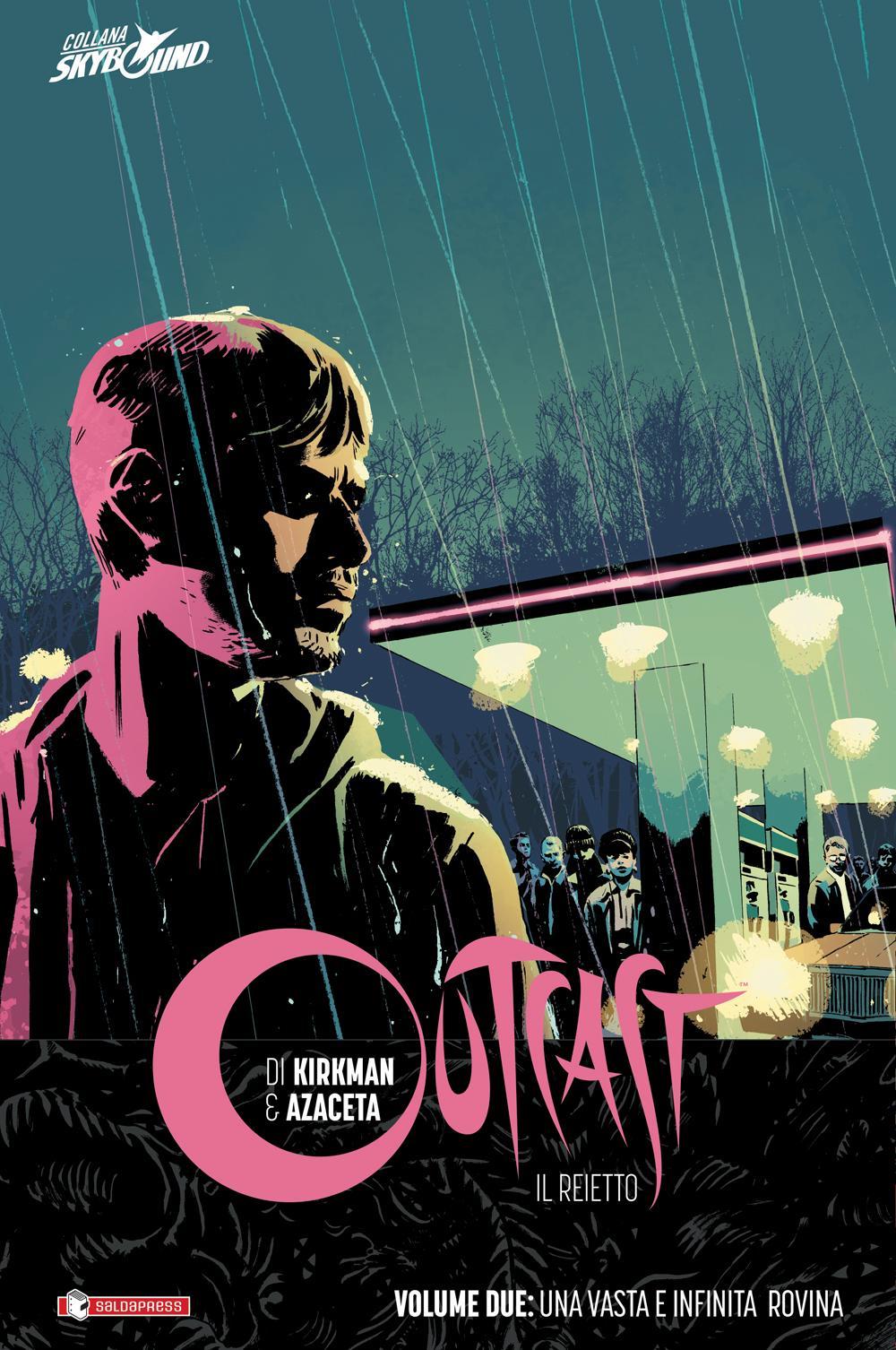 Outcast. Il reietto. Vol. 2: Una vasta e infinita rovina