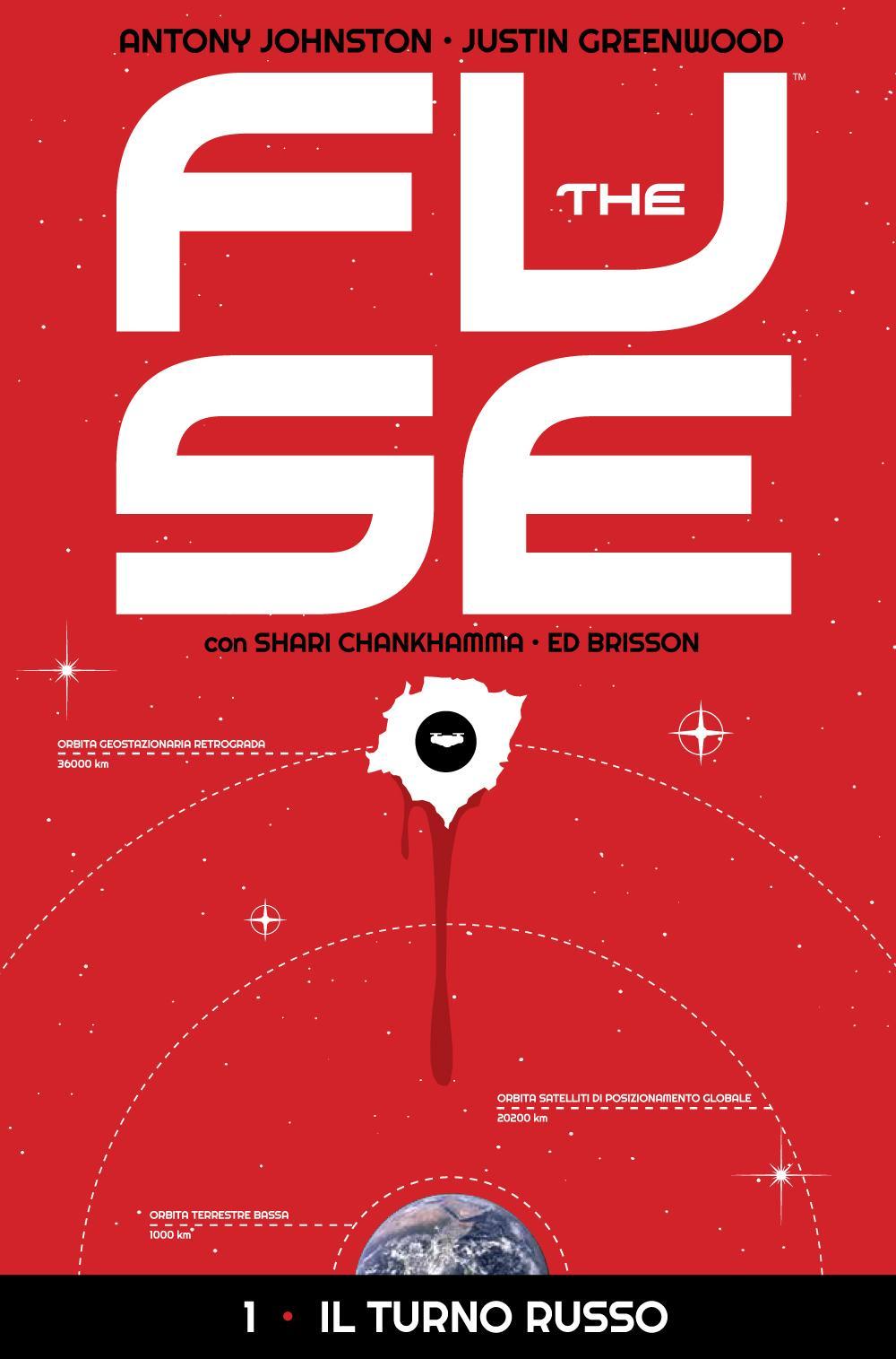 The Fuse. Vol. 1: Il turno rosso