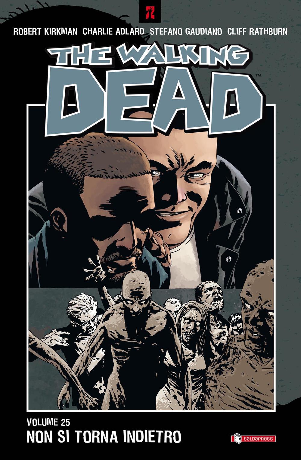 Non si torna indietro. The walking dead. Vol. 25