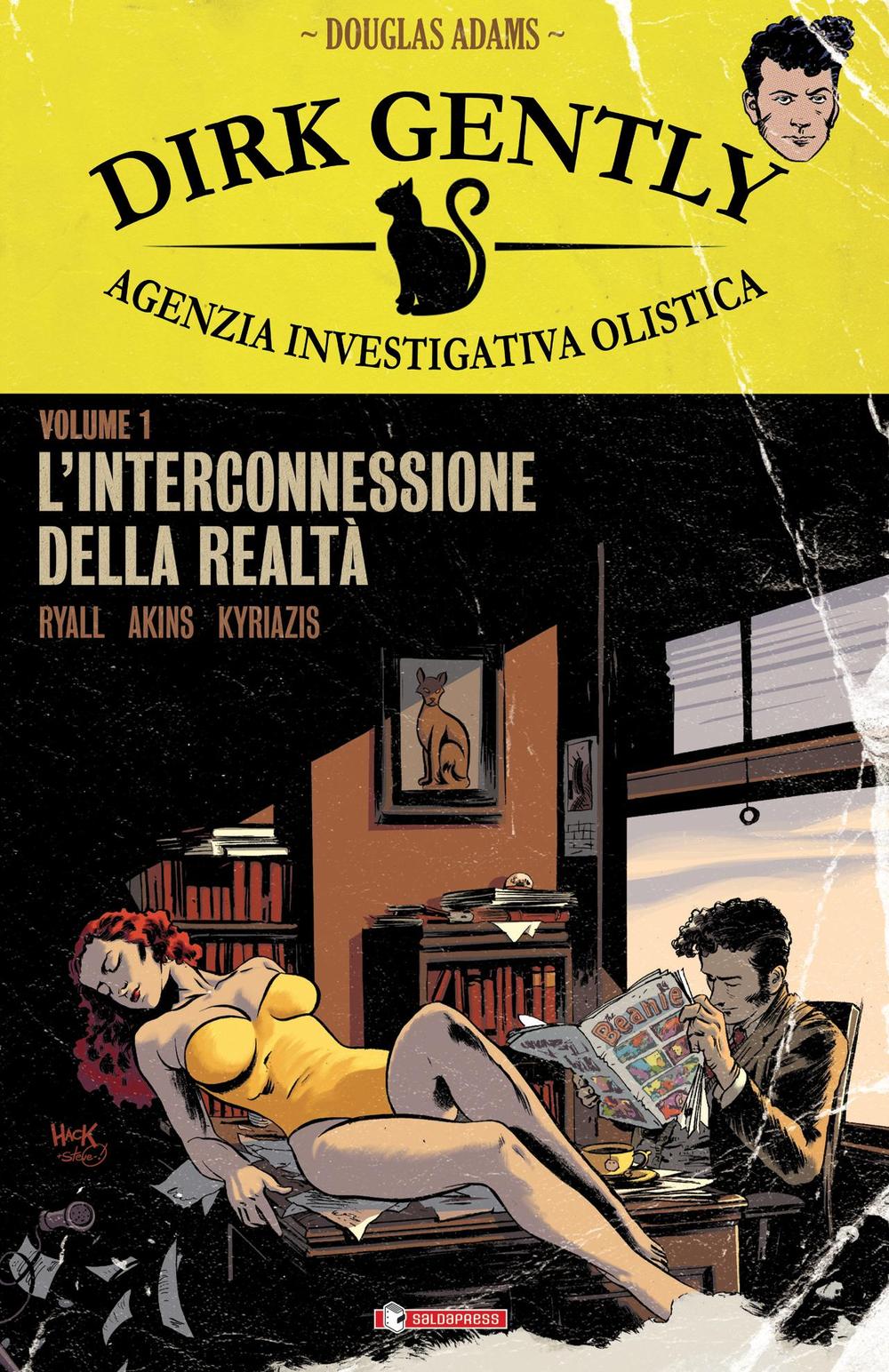 L'interconnessione della realtà. Dirk Gently agenzia investigativa olistica. Vol. 1