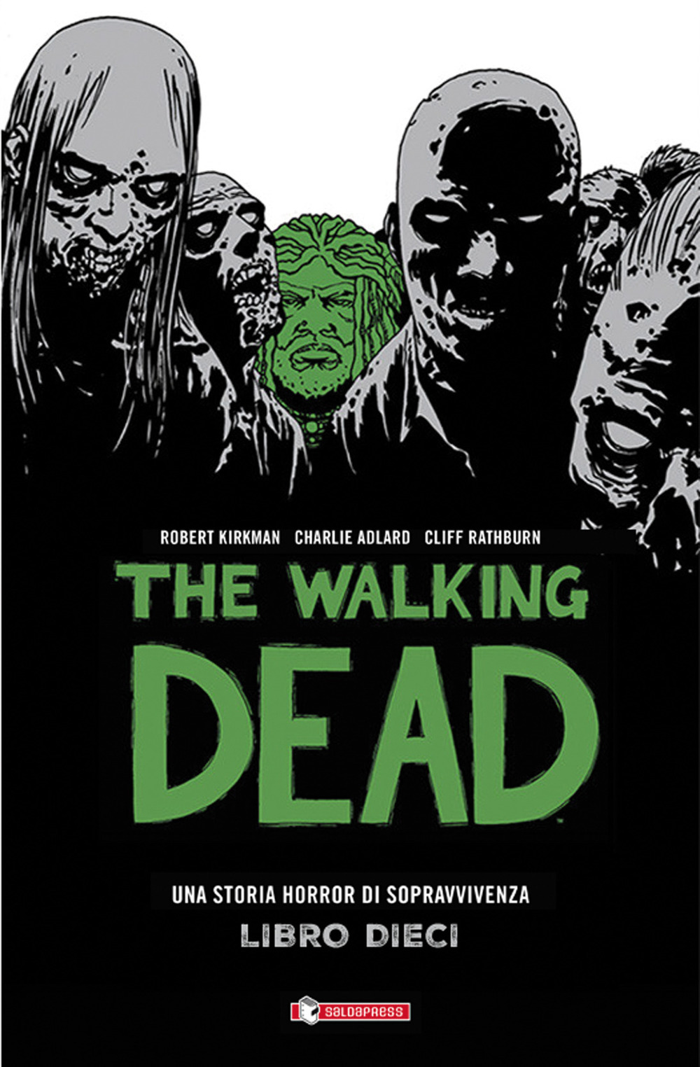 The walking dead. Vol. 10