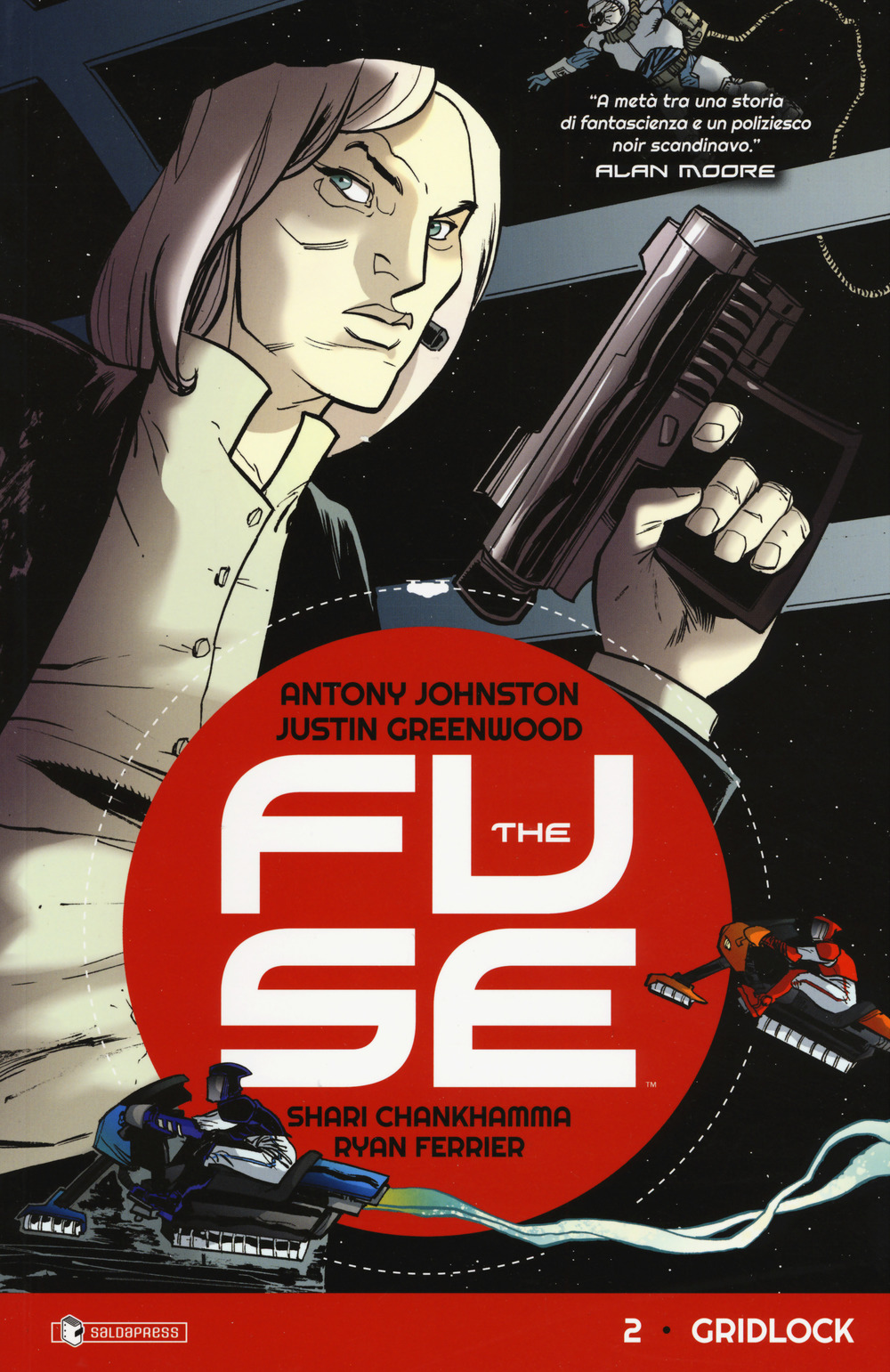 The Fuse. Vol. 2: Gridlock