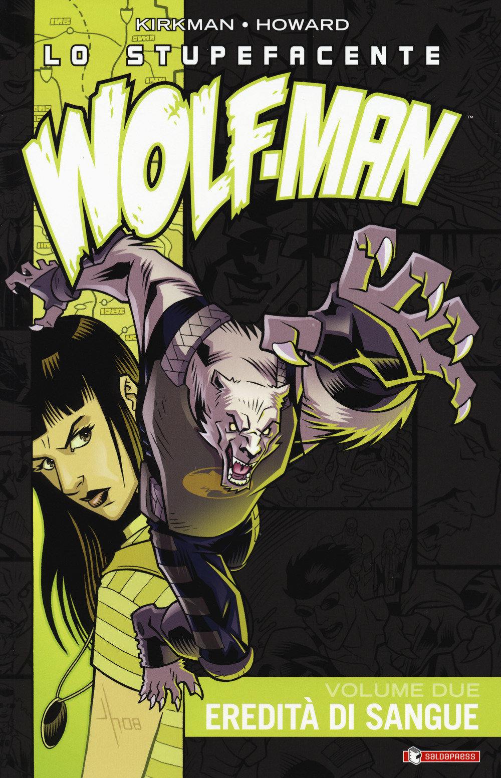 Lo stupefacente Wolf-Man. Vol. 2: Eredità di sangue
