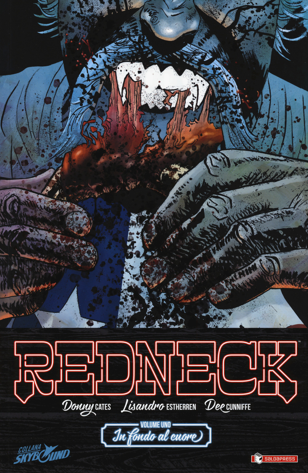 Redneck. Vol. 1: In fondo al cuore