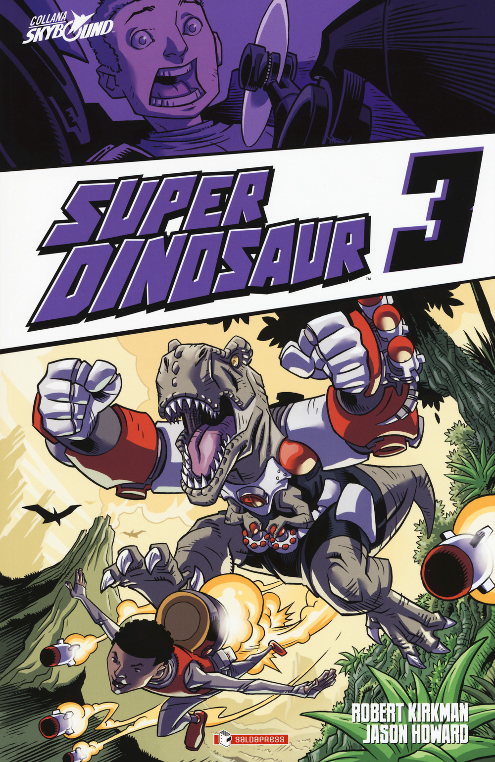 Super Dinosaur. Vol. 3