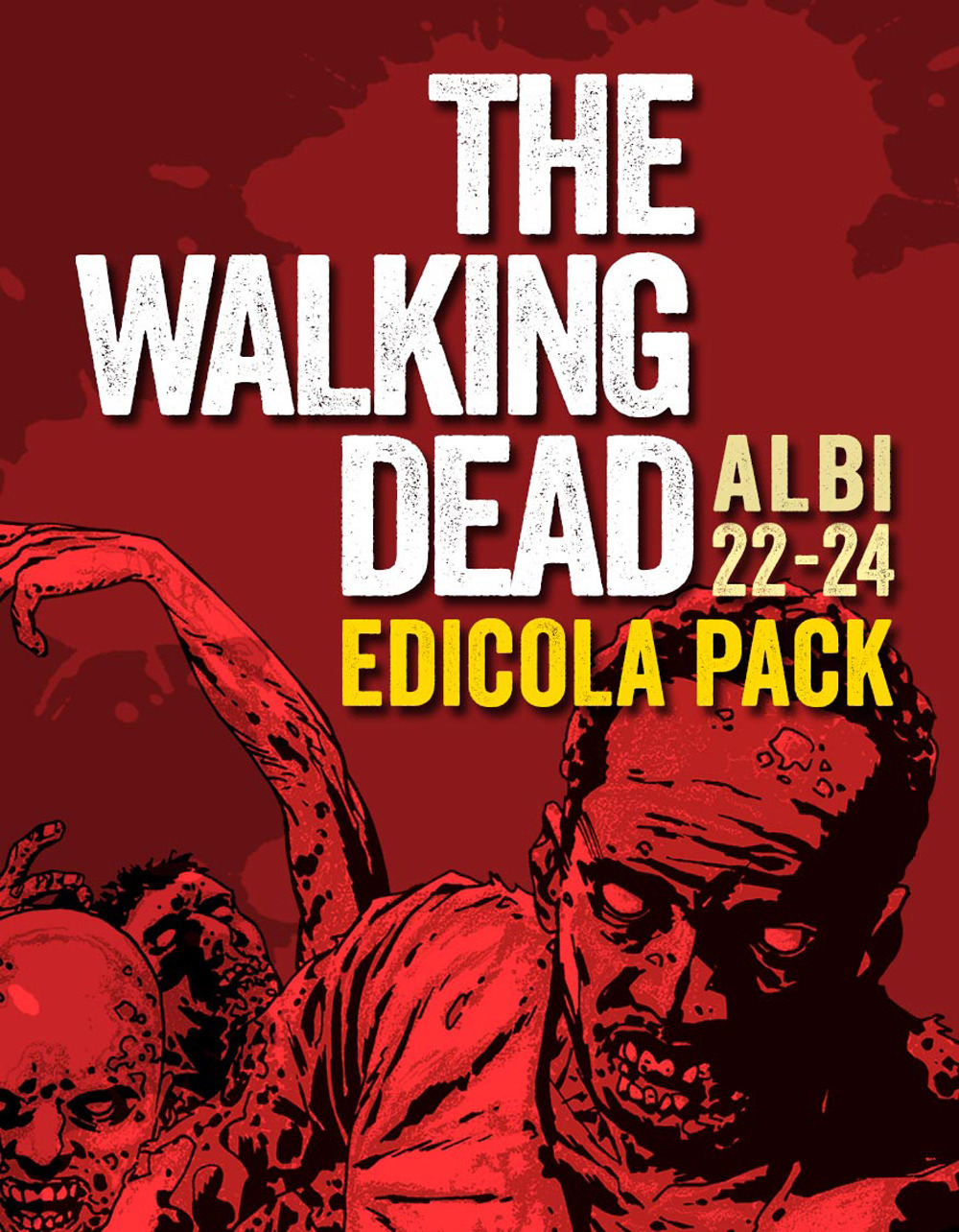 The walking dead. Vol. 22-24