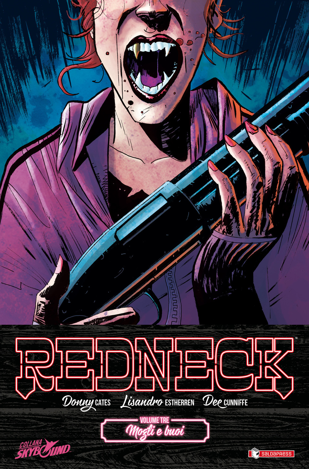 Redneck. Vol. 3: Mogli e buoi