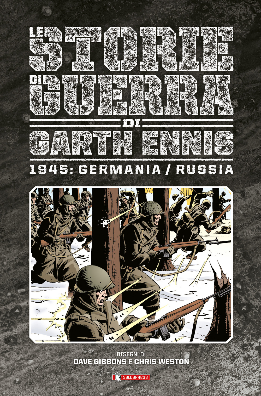 Storie di guerra. Vol. 7: 1945: Germania/Russia