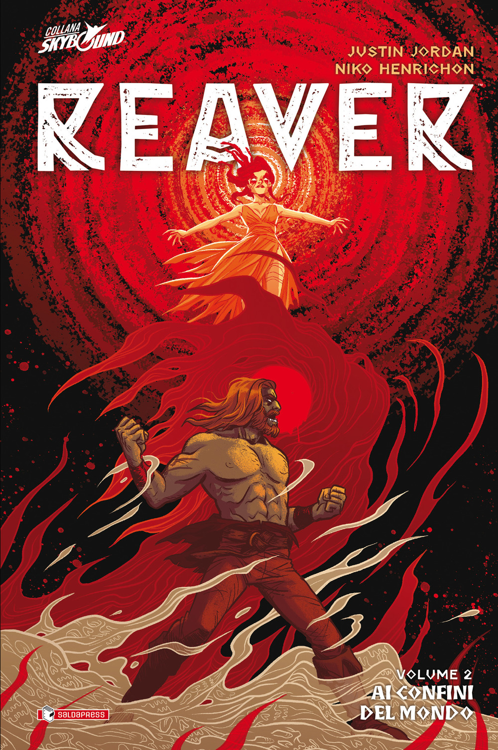 Reaver. Vol. 2: Ai confini del mondo