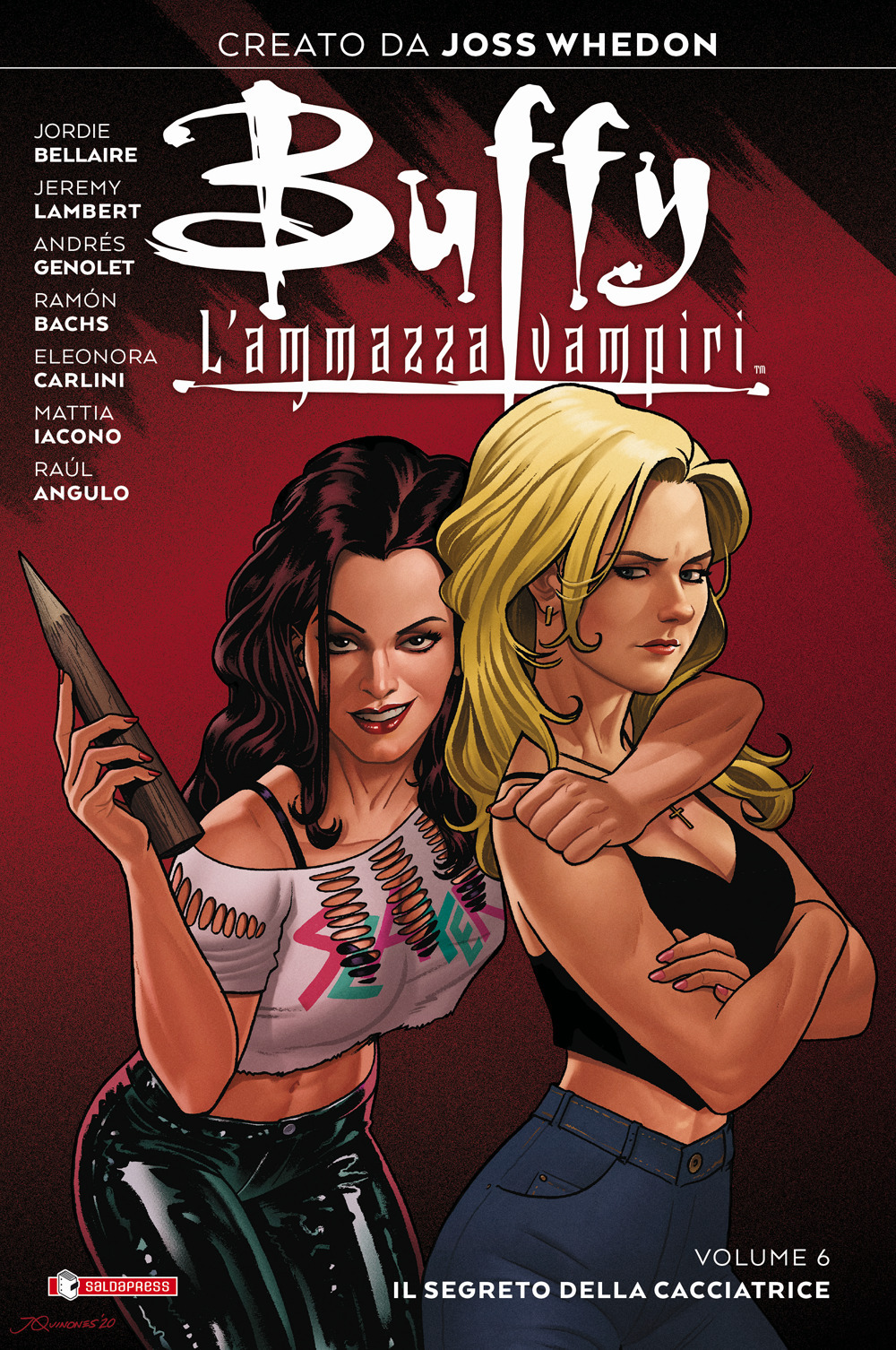 Buffy. L'ammazzavampiri. Vol. 6: Il segreto della cacciatrice