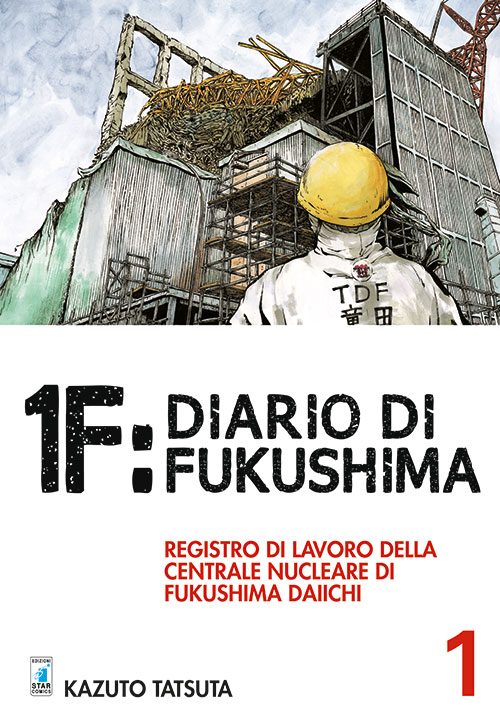 1F:Diario di Fukushima. Vol. 1