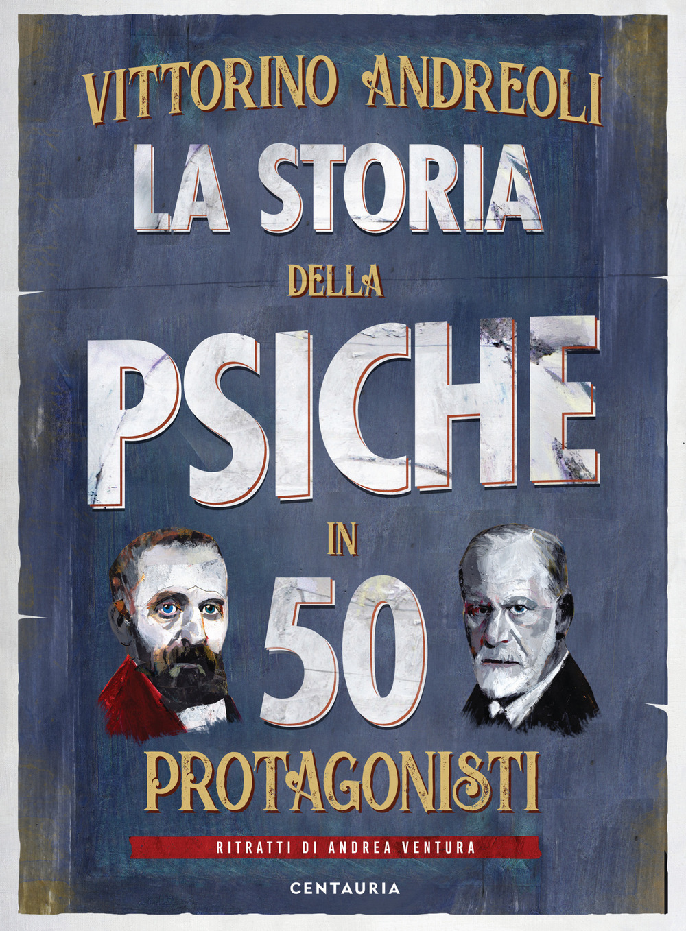 La storia della psiche in 50 protagonisti