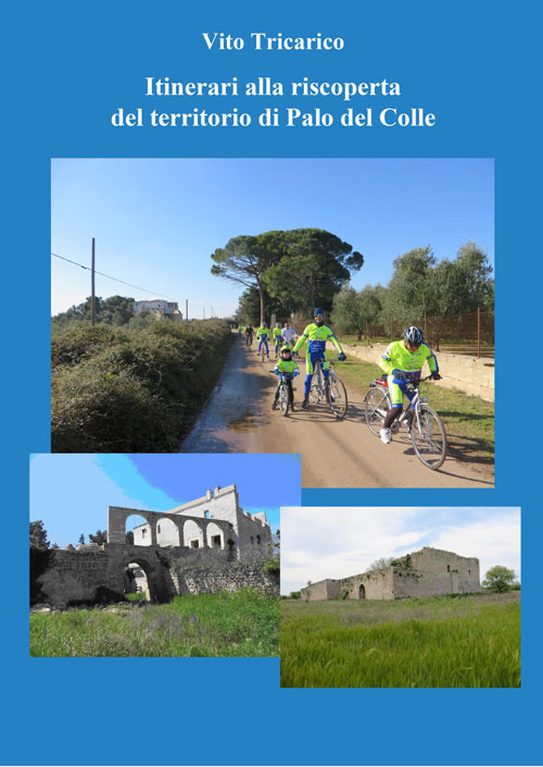 Itinerari alla riscoperta del territorio di Palo del Colle