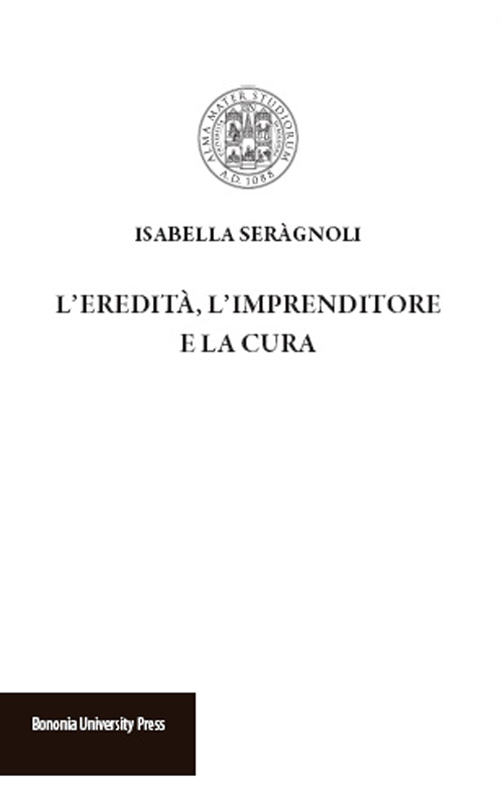 L'eredità, l'imprenditore e la cura
