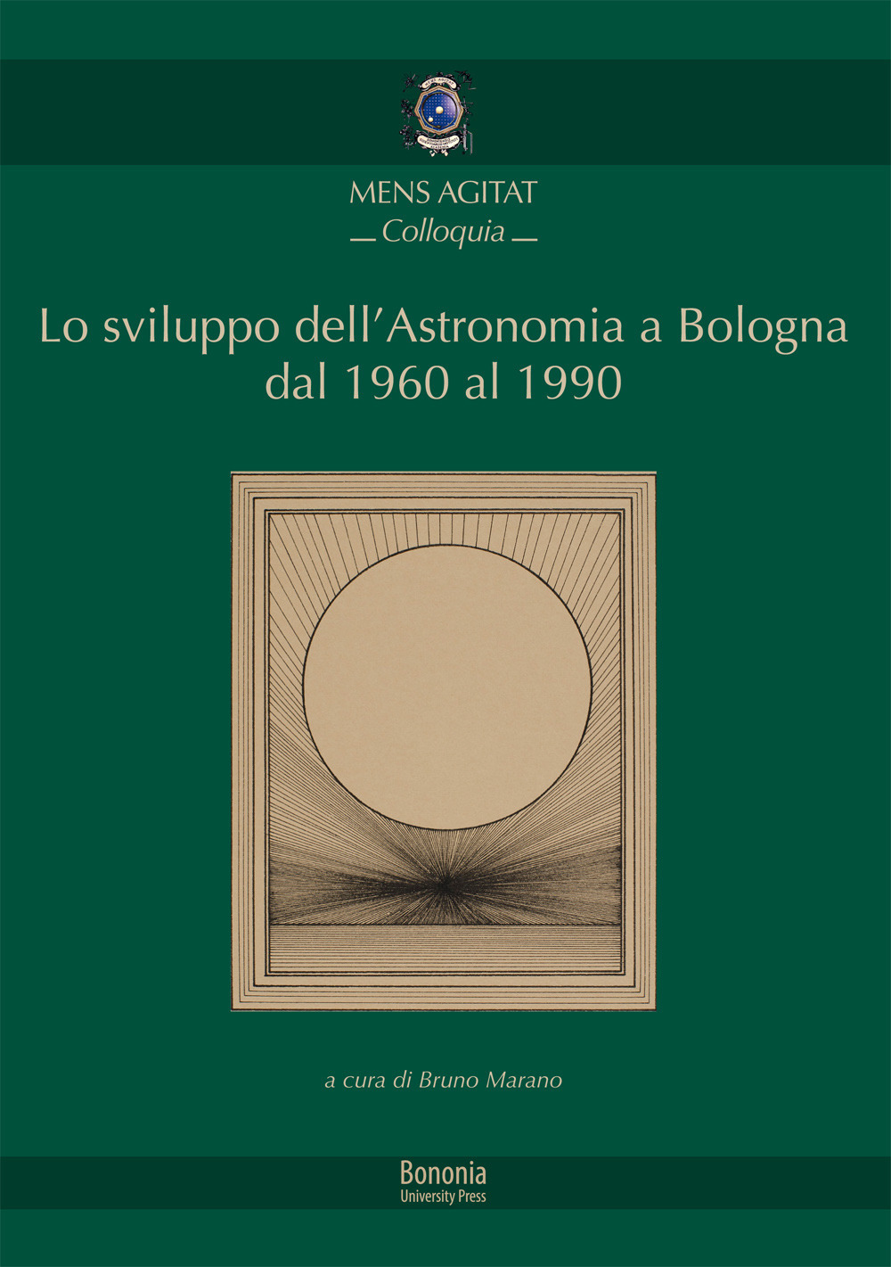 Lo sviluppo dell'astronomia a Bologna dal 1960 al 1990