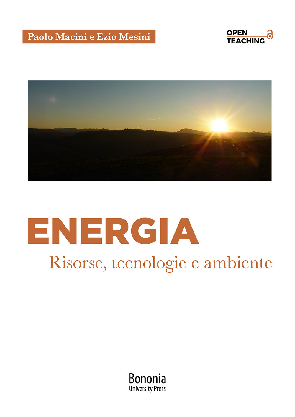 Energia. Risorse, tecnologie e ambiente
