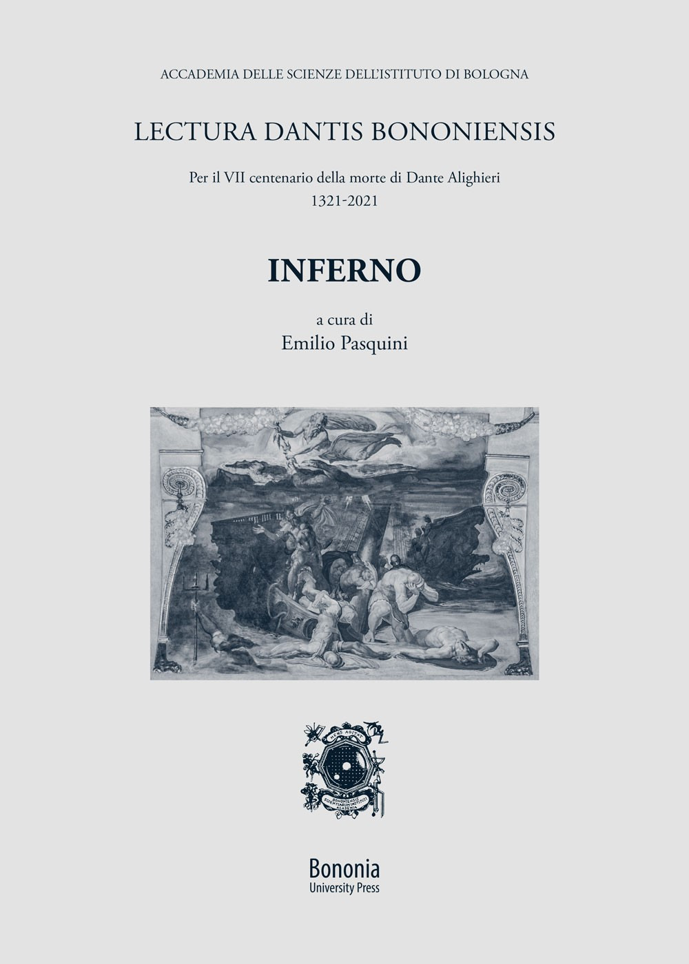 Inferno. Lectura Dantis Bononiensis