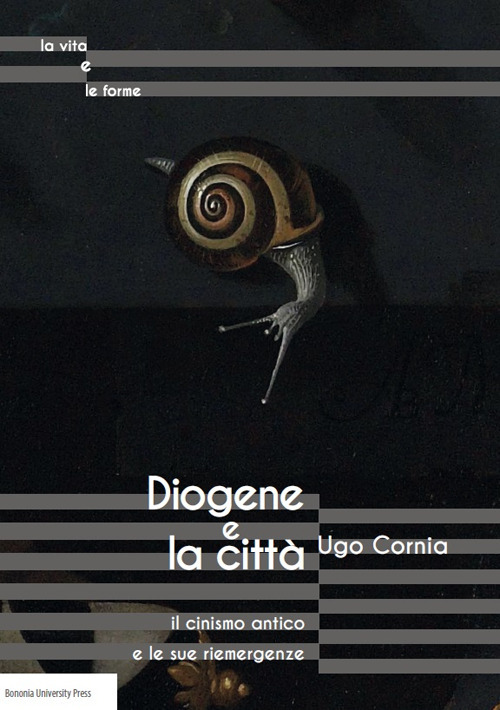 Diogene e la città il cinismo antico e le sue riemergenze