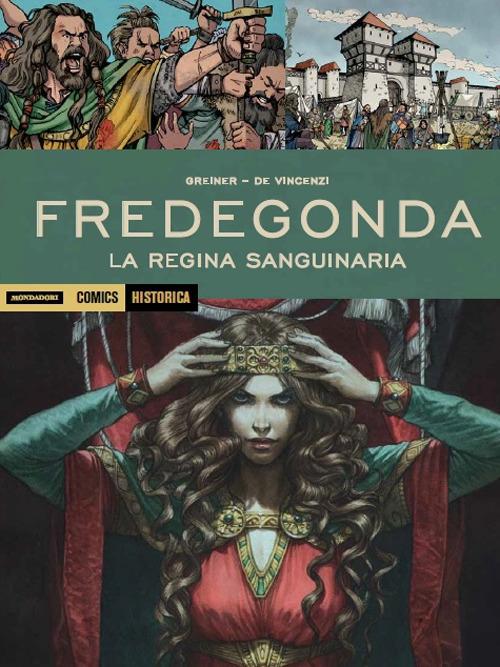 Fredegonda. La regina sanguinaria