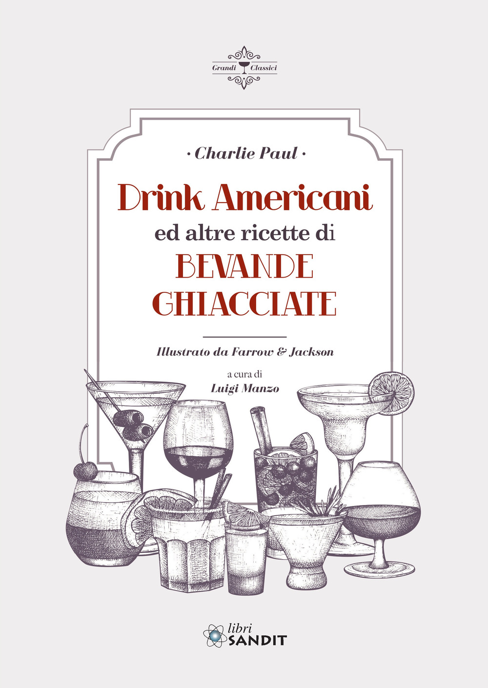 Drink Americani ed altre ricette di bevande ghiacciate