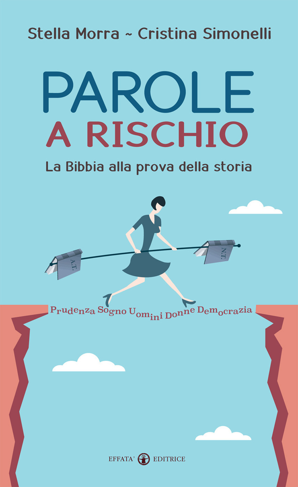 Parole a rischio. La Bibbia alla prova della storia