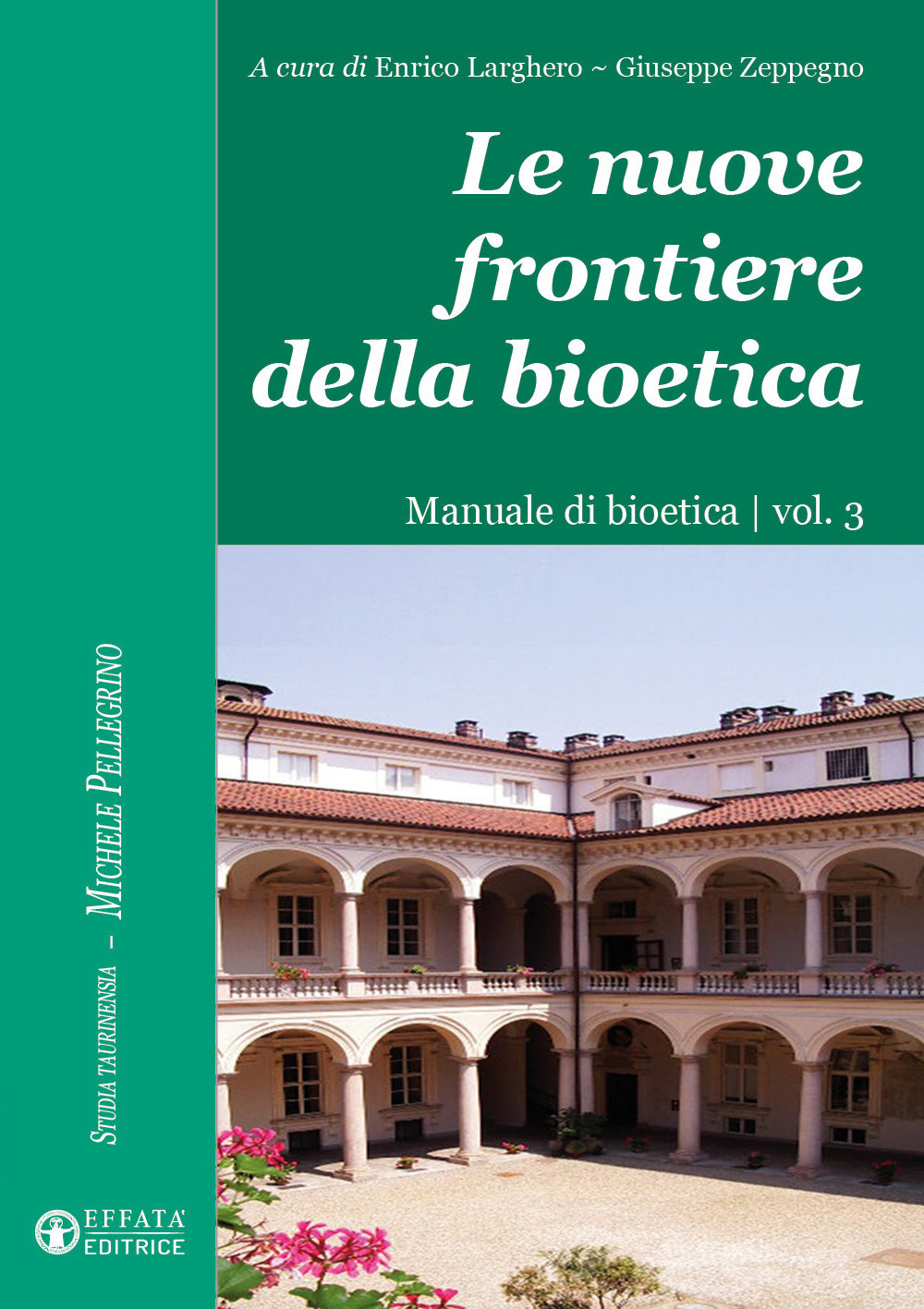 Le nuove frontiere della bioetica. Manuale di bioetica. Vol. 3