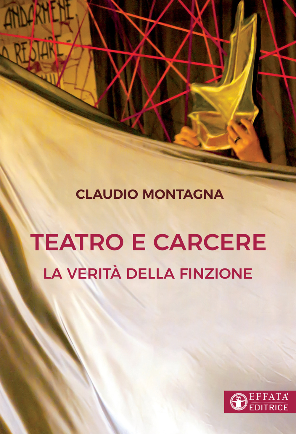 Teatro e carcere. La verità della finzione