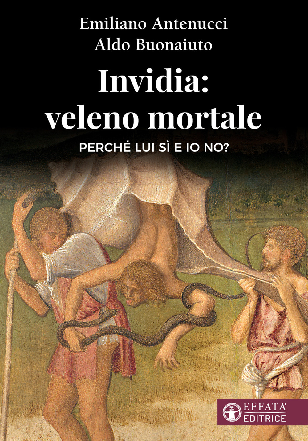 Invidia: veleno mortale. Perché lui sì e io no?