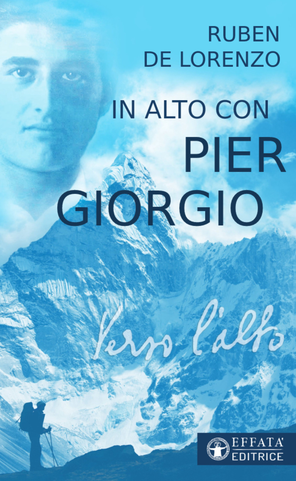 In alto con Pier Giorgio