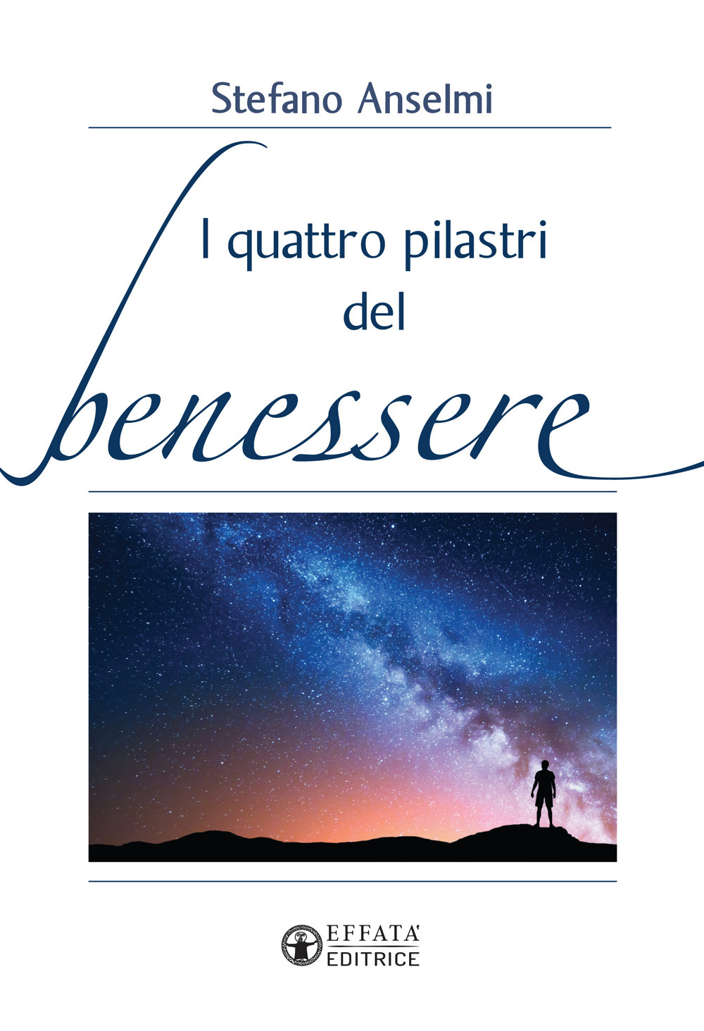 I quattro pilastri del benessere