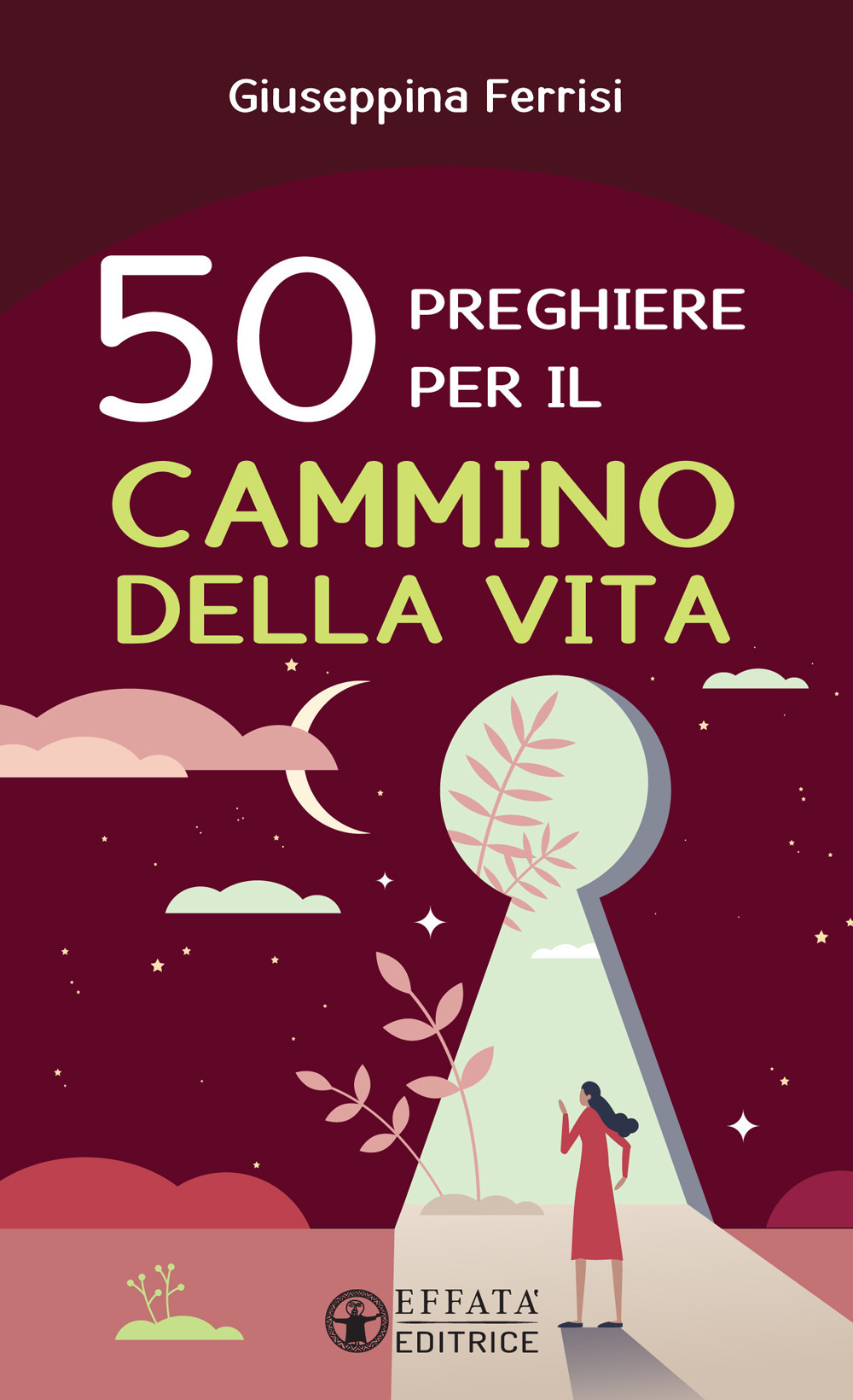 50 preghiere per il cammino della vita