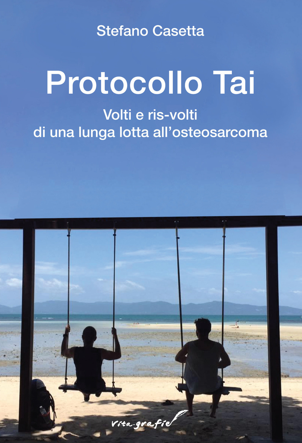 Protocollo Tai. Volti e ris-volti di una lunga lotta all'osteosarcoma