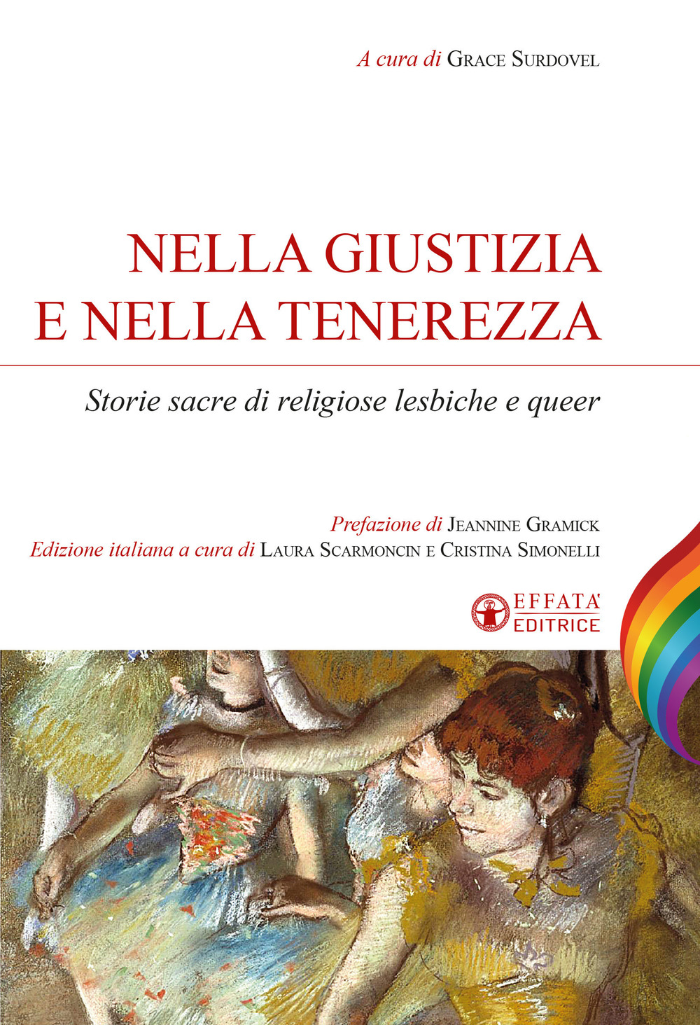 Nella giustizia e nella tenerezza. Storie sacre di religiose lesbiche e queer