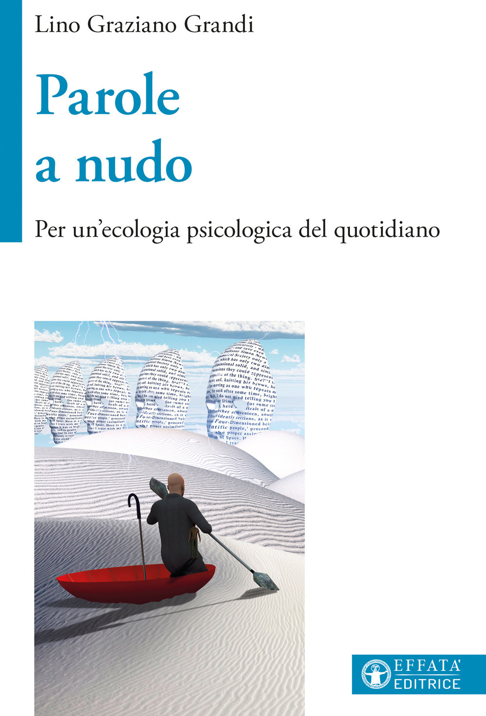 Parole a nudo. Per un'ecologia psicologica del quotidiano