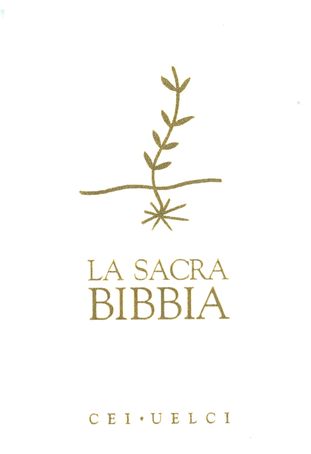 La Sacra Bibbia. CEI-UELCI