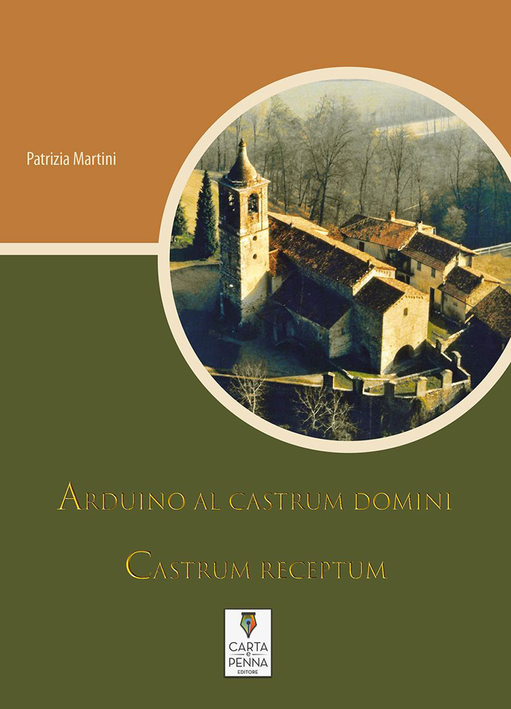 Arduino al Castrum Domini e Castrum receptum