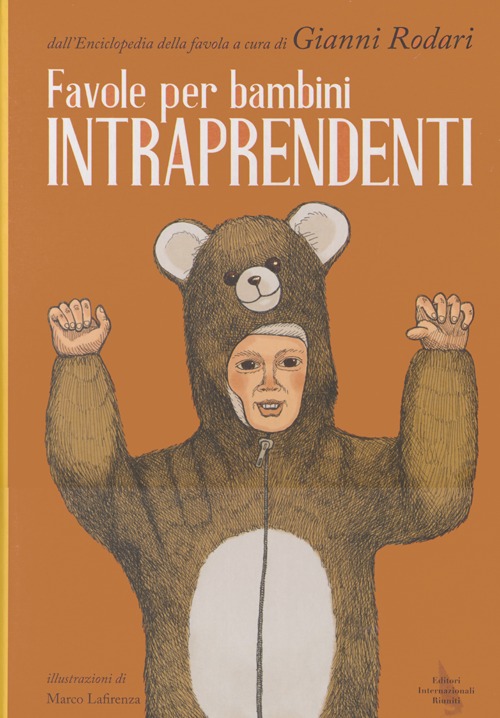 Favole per bambini intraprendenti. Ediz. illustrata